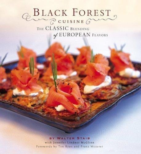 cover image Black Forest Cuisine: The Classic Blending of European Flavors