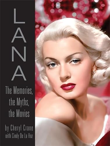 cover image Lana: The Memories, the Myths, the Movies