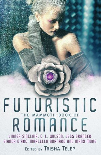 cover image The Mammoth Book of Futuristic Romance