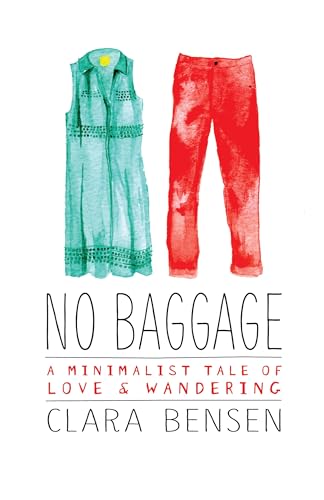 cover image No Baggage: A Minimalist Tale of Love and Wandering