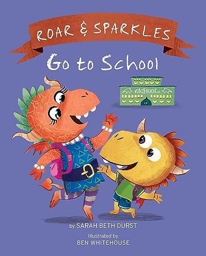 cover image Roar and Sparkles Go to School
