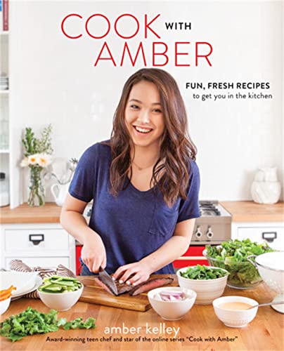 cover image Cook with Amber: Fun, Fresh Recipes to Get You in the Kitchen 