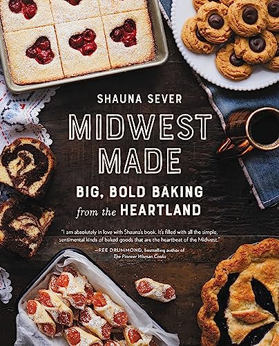 cover image Midwest Made: Big, Bold Baking from the Heartland