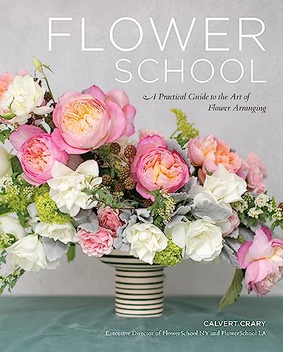 cover image Flower School: A Practical Guide to the Art of Flower Arranging