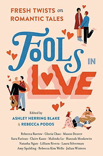cover image Fools in Love: Fresh Twists on Romantic Tales