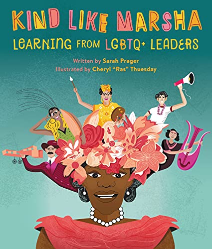cover image Kind Like Marsha: Learning from LGBTQ+ Leaders