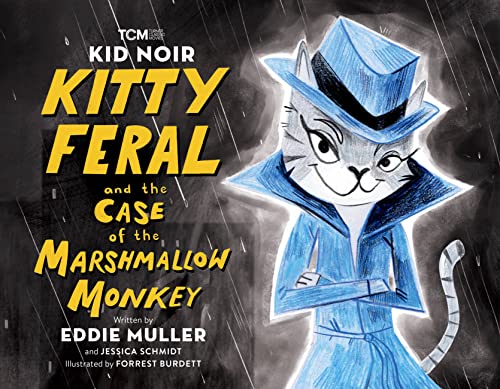 cover image Kid Noir: Kitty Feral and the Case of the Marshmallow Monkey