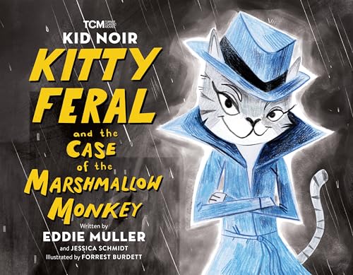cover image Kid Noir: Kitty Feral and the Case of the Marshmallow Monkey