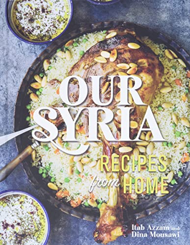 cover image Our Syria: Recipes from Home