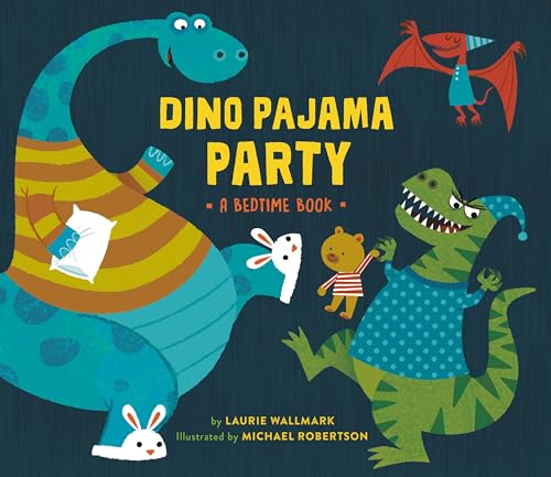cover image Dino Pajama Party: A Bedtime Book