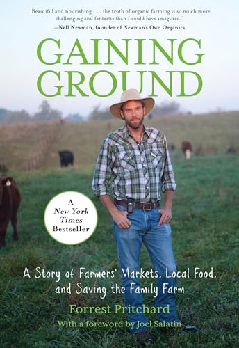 cover image Gaining Ground: A Story of Farmers' Markets, Local Food, and Saving the Family Farm