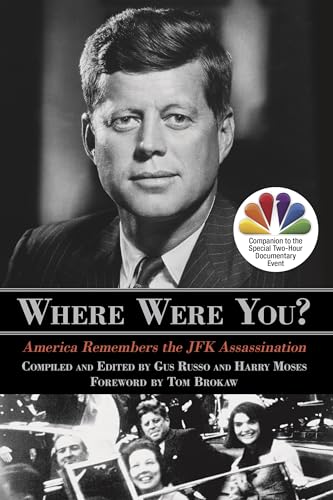 cover image Where Were You? America Remembers the JFK Assassination