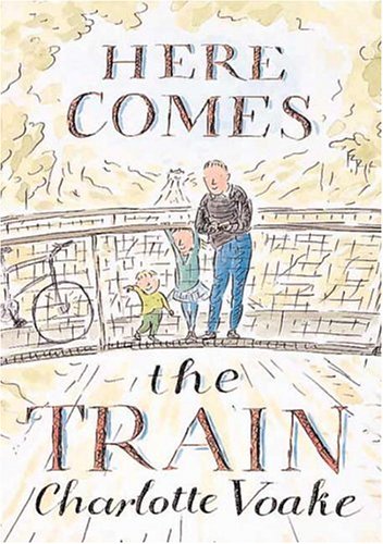 cover image Here Comes the Train