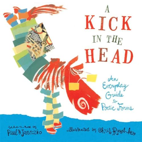 cover image A KICK IN THE HEAD: An Everyday Guide to Poetic Forms