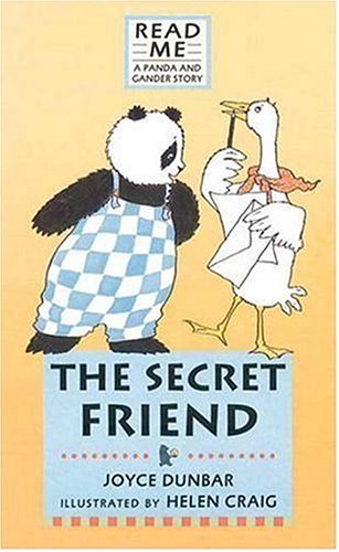 cover image The Secret Friend: A Panda and Gander Story