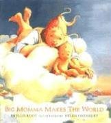 cover image BIG MOMMA MAKES THE WORLD