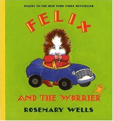 cover image Felix and the Worrier