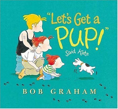 cover image "LET'S GET A PUP!" SAID KATE