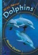 cover image Wild about Dolphins