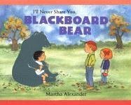cover image I'll Never Share You, Blackboard Bear