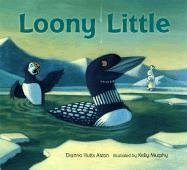 cover image LOONY LITTLE