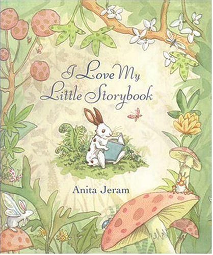cover image I LOVE MY LITTLE STORYBOOK
