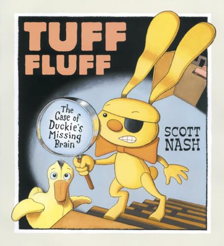 cover image TUFF FLUFF: The Case of Duckie's Missing Brain