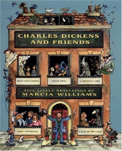 cover image Charles Dickens and Friends: Five Lively Retellings by Marcia Williams