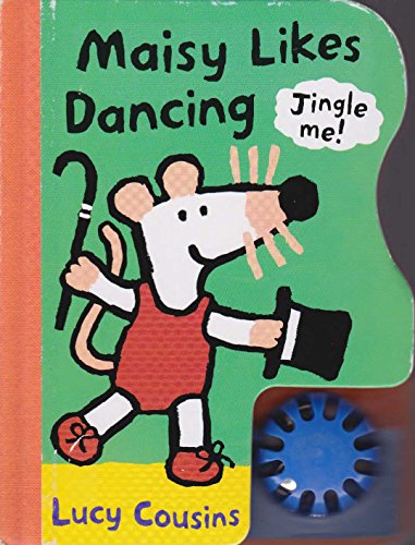 cover image Maisy Likes Dancing [With Attached Bell]
