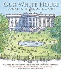 Our White House: Looking in