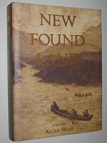 cover image NEW FOUND LAND: Lewis and Clark's Voyage of Discovery