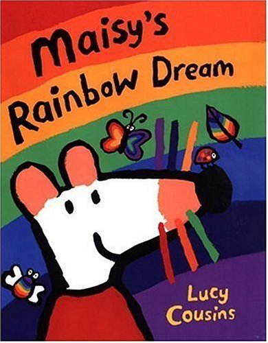 cover image Maisy's Rainbow Dream