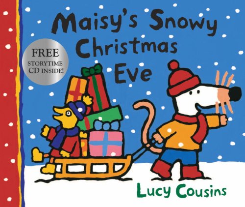 cover image Maisy's Snowy Christmas Eve [With CD (Audio)]