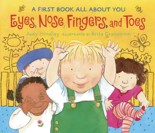 cover image Eyes, Nose, Fingers, and Toes: A First Book All about You