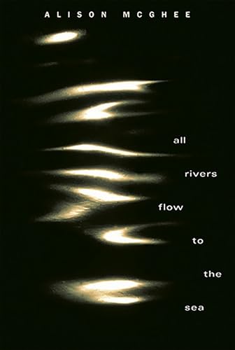cover image  All Rivers Flow to the Sea