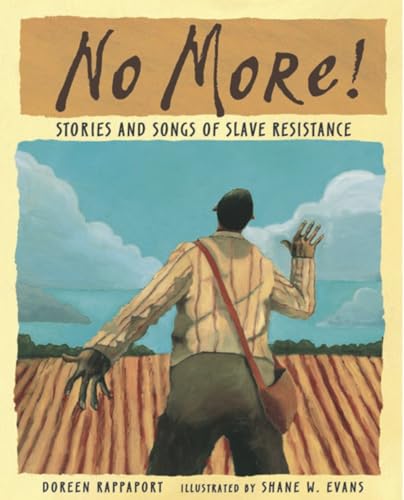cover image No More!: Stories and Songs of Slave Resistance