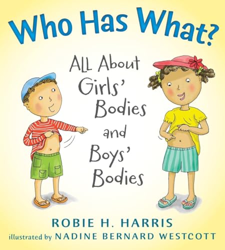 cover image Who Has What? All About Girls' Bodies and Boys' Bodies
