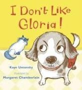 cover image I Don't Like Gloria!