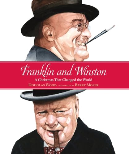 cover image Franklin and Winston: 
A Christmas That Changed 
the World