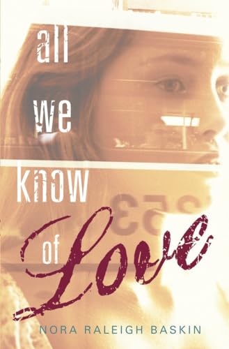 cover image All We Know of Love