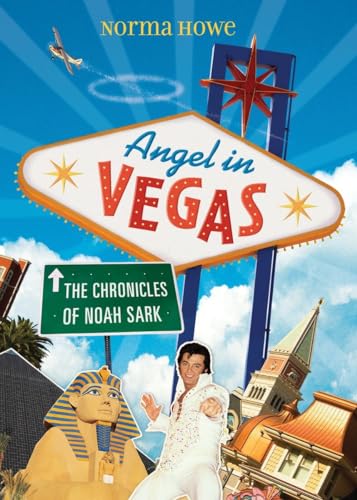 cover image Angel in Vegas: The Chronicles of Noah Sark