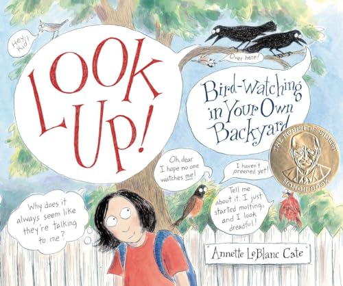 cover image Look Up! Bird-Watching in Your Own Backyard