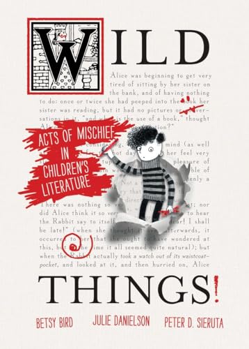 cover image Wild Things! Acts of Mischief in Children’s Literature