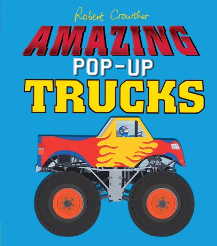 cover image Amazing Pop-Up Big Trucks