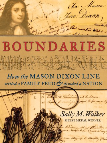 cover image Boundaries: How the Mason-Dixon Line Settled a Family Feud and Divided a Nation