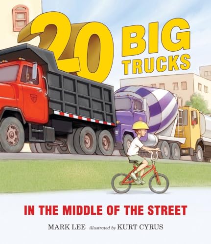 cover image Twenty Big Trucks in the Middle of the Street