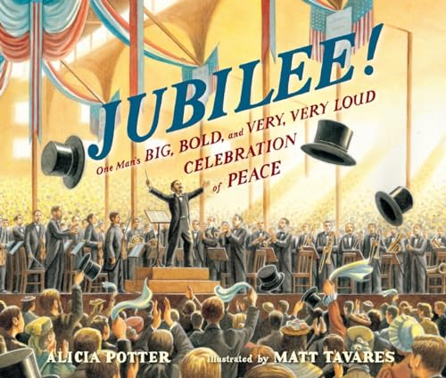 cover image Jubilee! One Man’s Big, Bold, and Very, Very Loud Celebration of Peace
