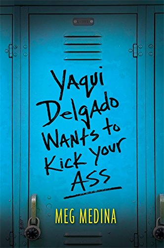 cover image Yaqui Delgado Wants to Kick Your Ass