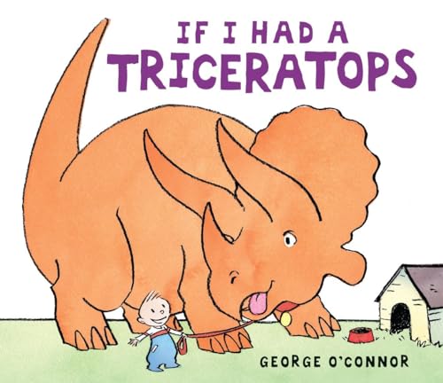 cover image If I Had a Triceratops