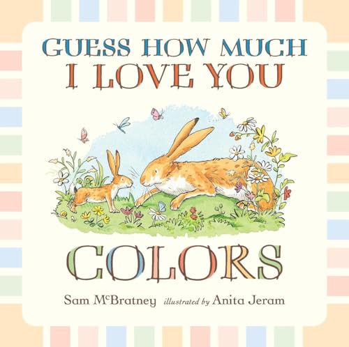 cover image Guess How Much I Love You: Colors